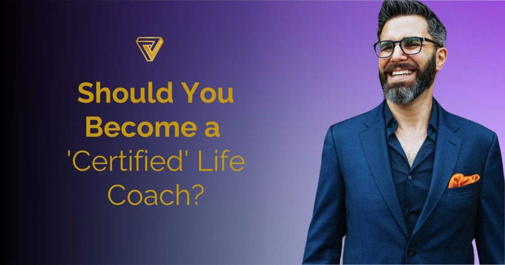 Do You Need a Certification to Be a Life Coach? Exploring Your Options